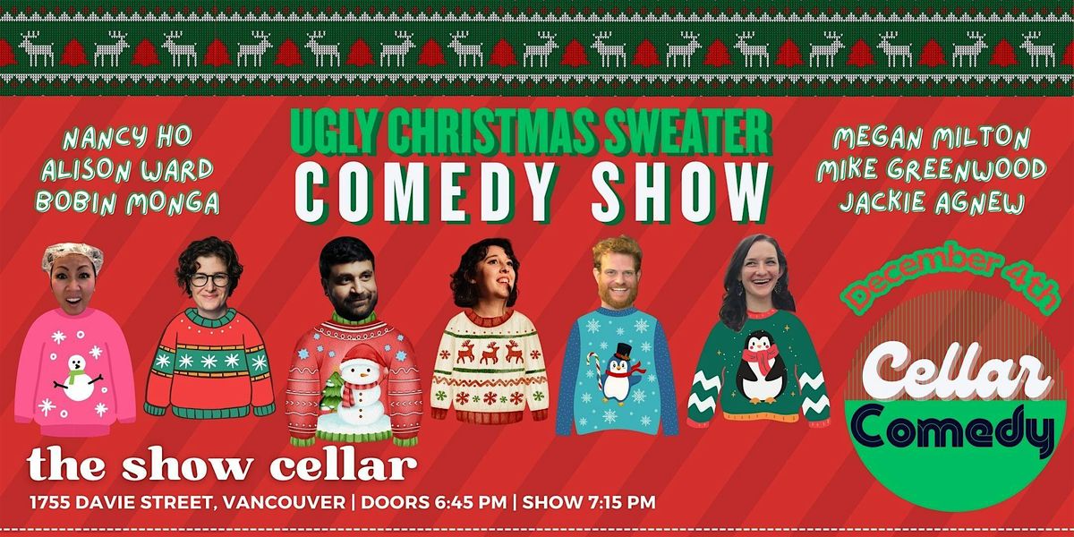Cellar Comedy - Ugly Christmas Sweater Comedy Showcase