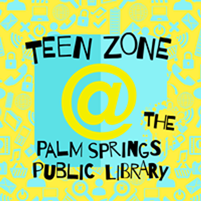 Teen Zone at the Palm Springs Library