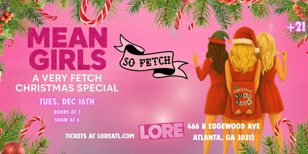 MEAN GIRLS: A Fetch Christmas Special