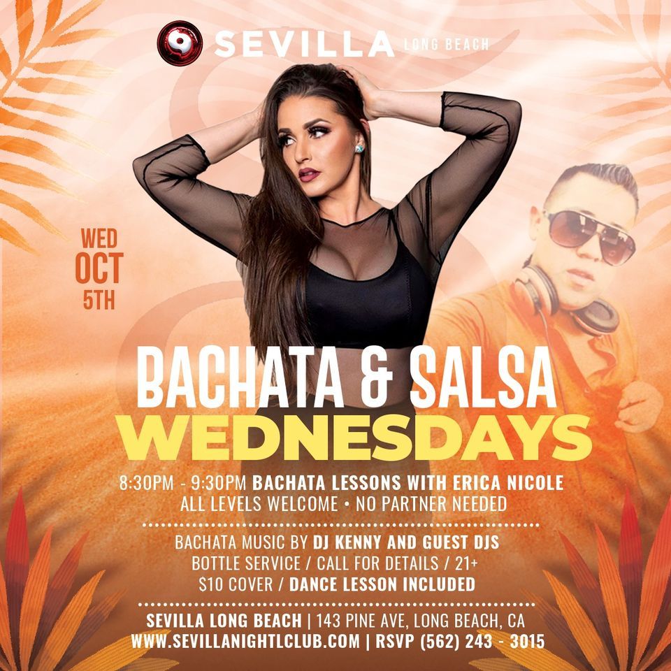Bachata and Salsa Wednesdays at Sevilla Long Beach!