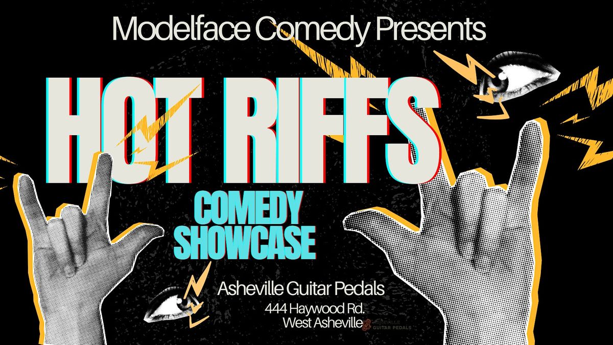 Hot Riffs Comedy at Asheville Guitar Pedals