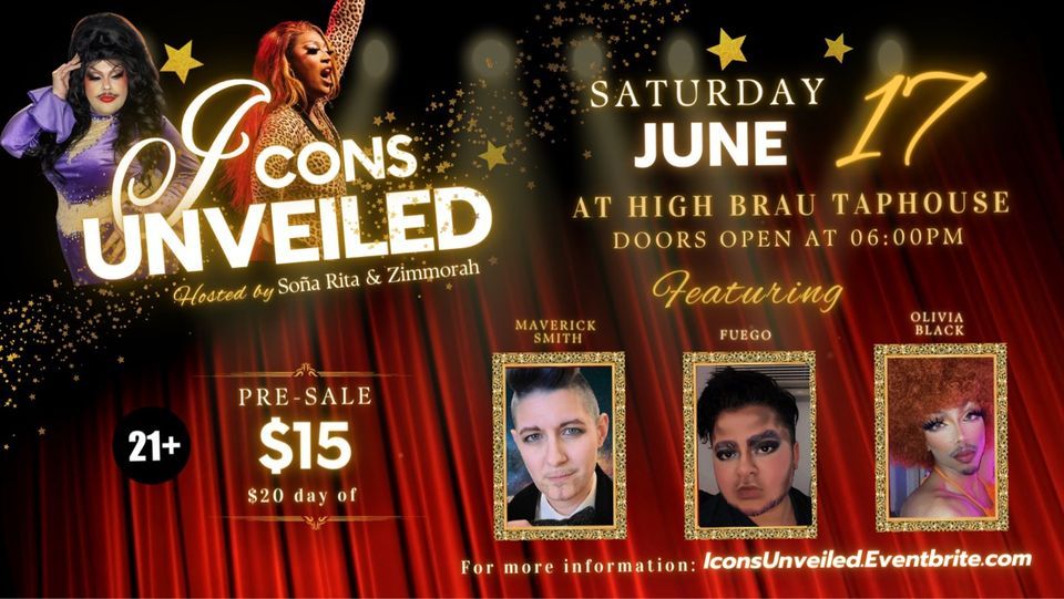 \u201cIcons Unveiled\u201d Pride Drag Show