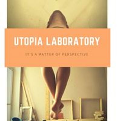 Utopia Laboratory