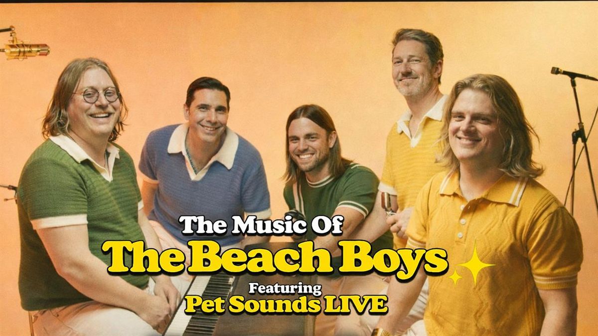 Pet Sounds Live at Longwood Gardens