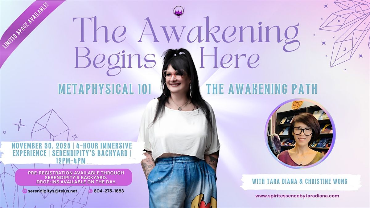 The Awakening Begins Here: Metaphysical 101