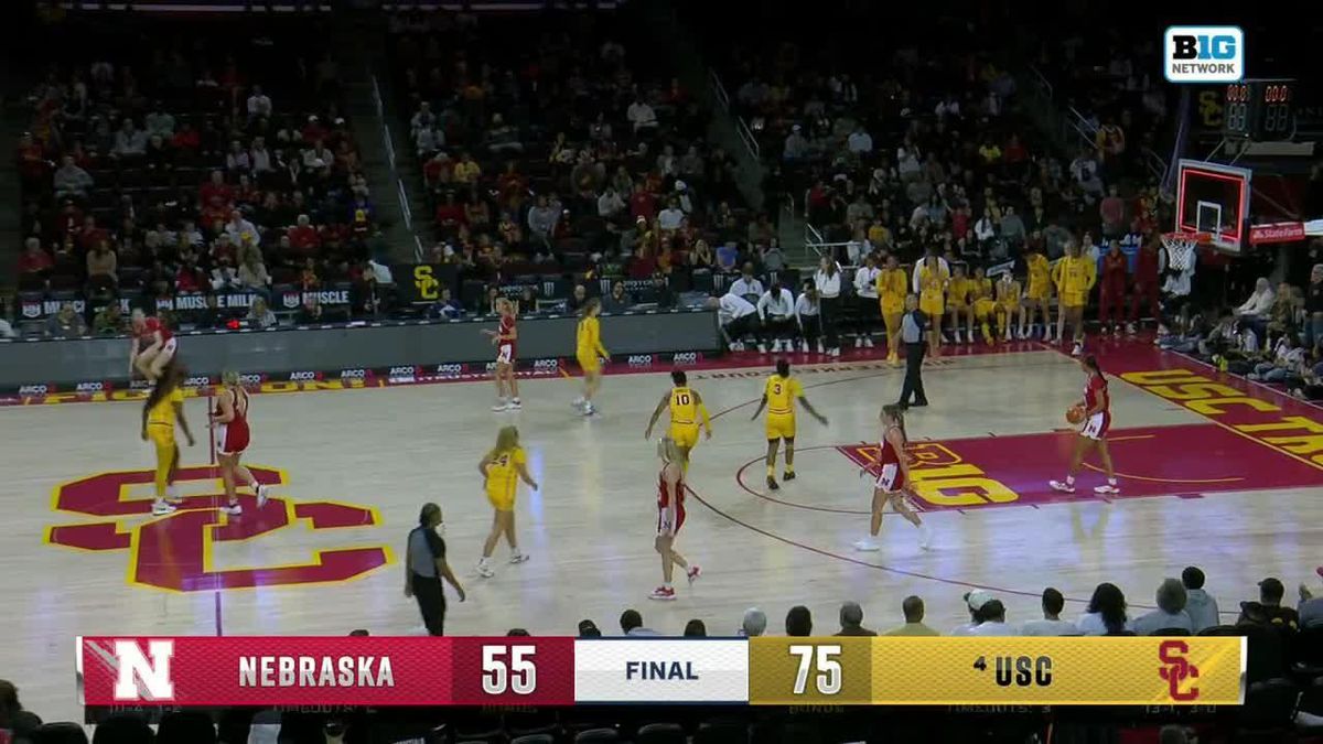 Nebraska Cornhuskers Women's Basketball vs. USC Trojans