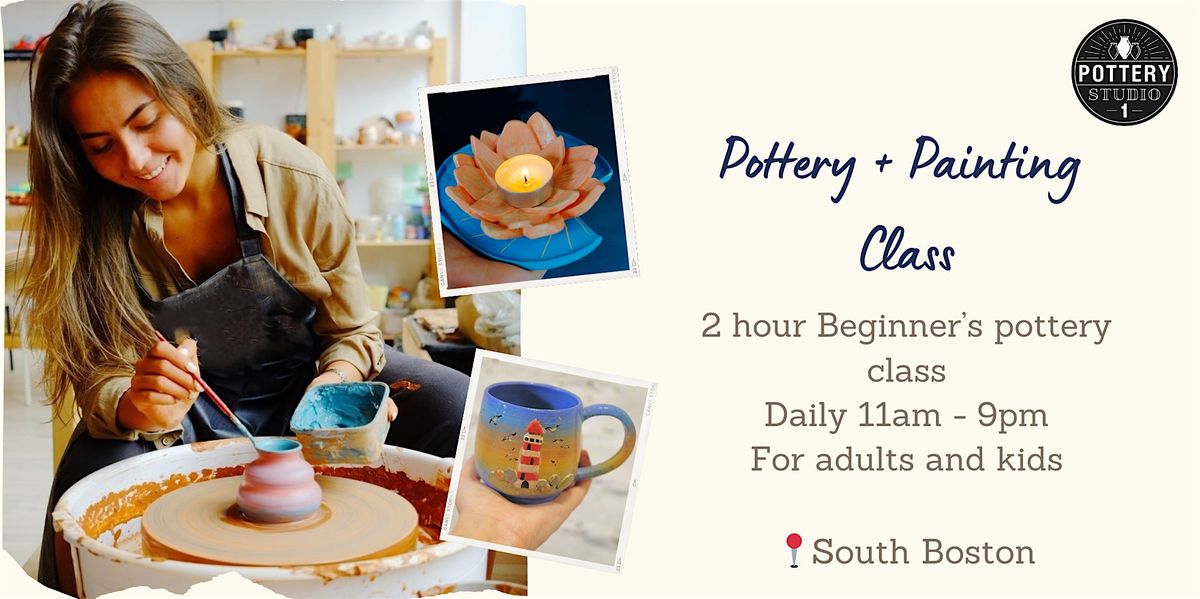 One-time Pottery Class & Painting - South Boston