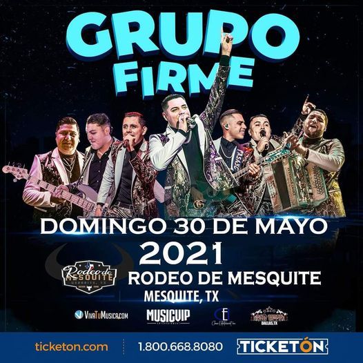 Grupo Firme  |  Mesquite  Texas 2021