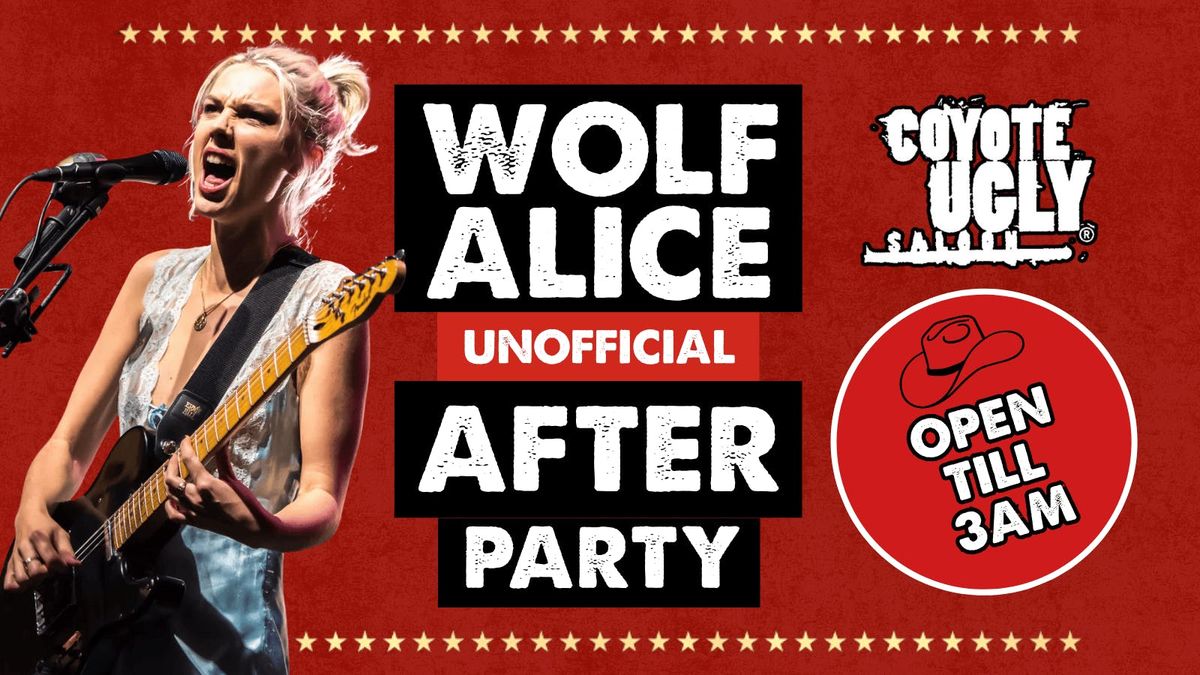 WOLF ALICE UNOFFICIAL AFTERPARTY
