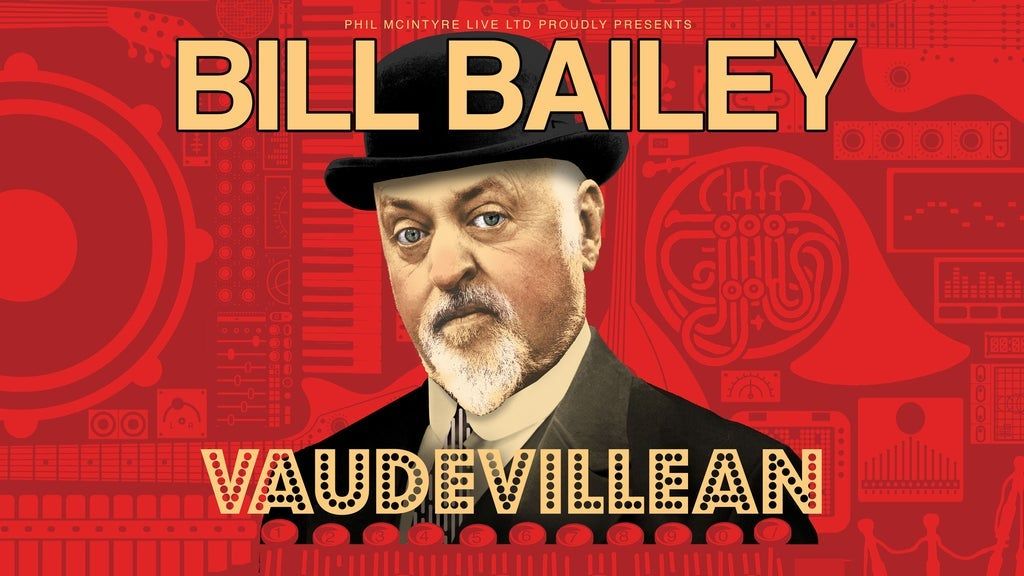 Bill Bailey: Vaudevillean