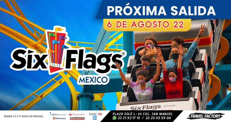 Six Flags \/ Tour desde Puebla