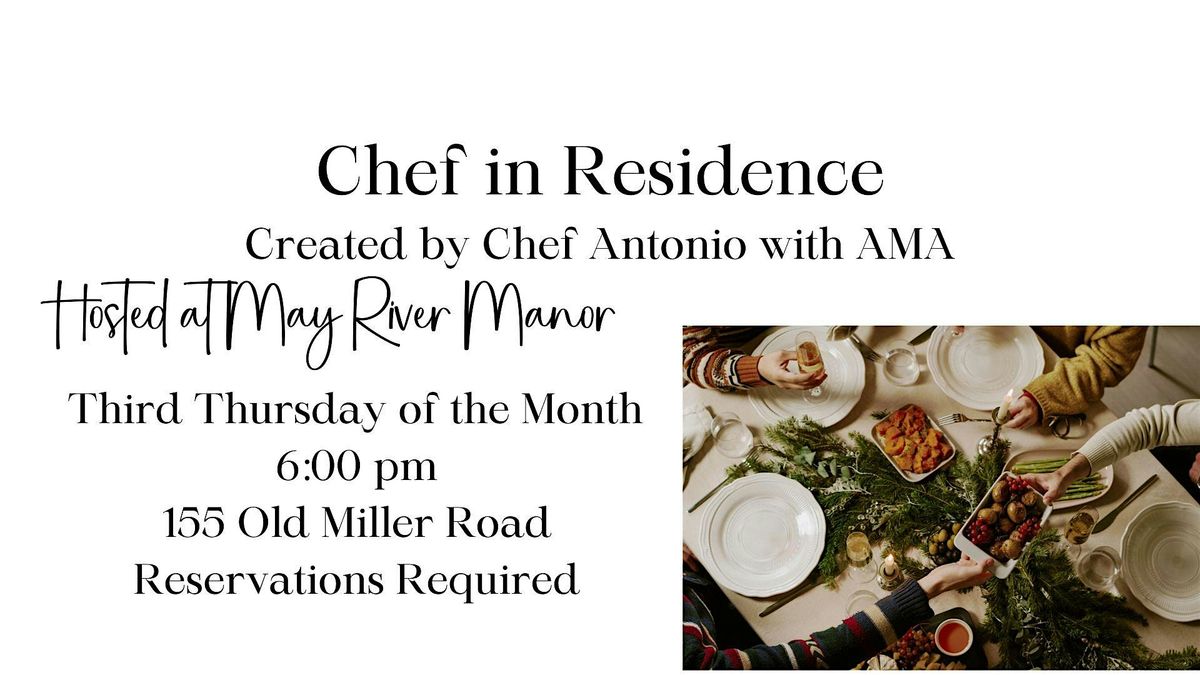 Chef in Residence Dinner Series