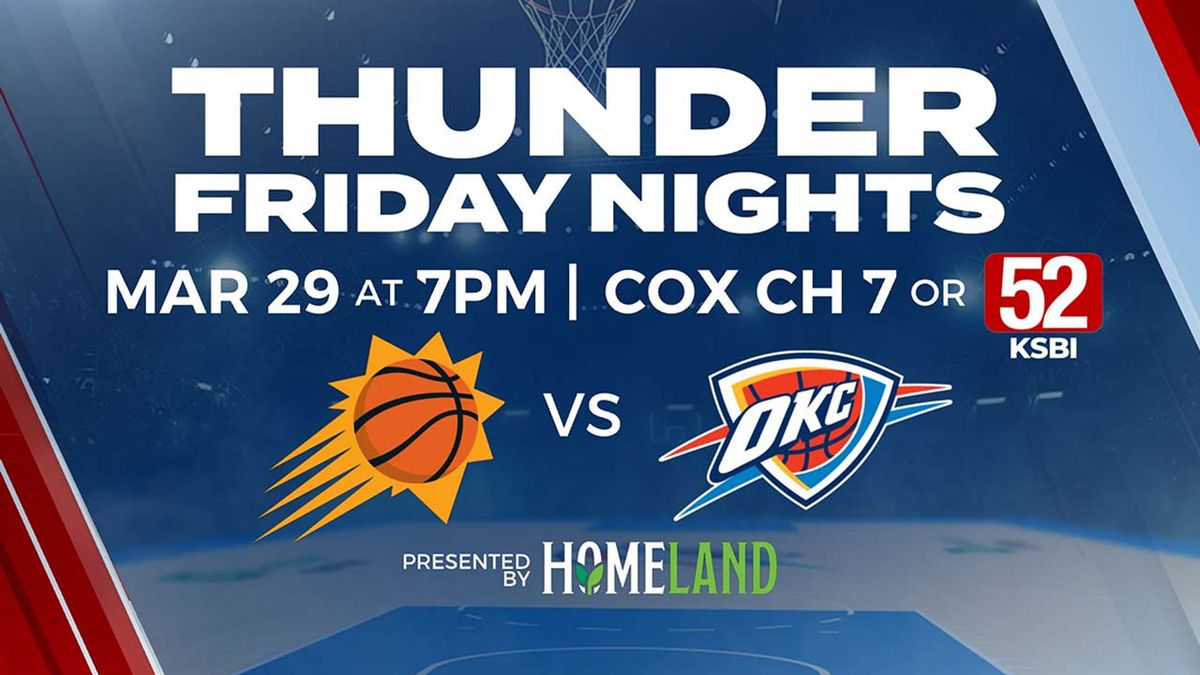 Oklahoma City Thunder at Phoenix Suns at PHX Arena