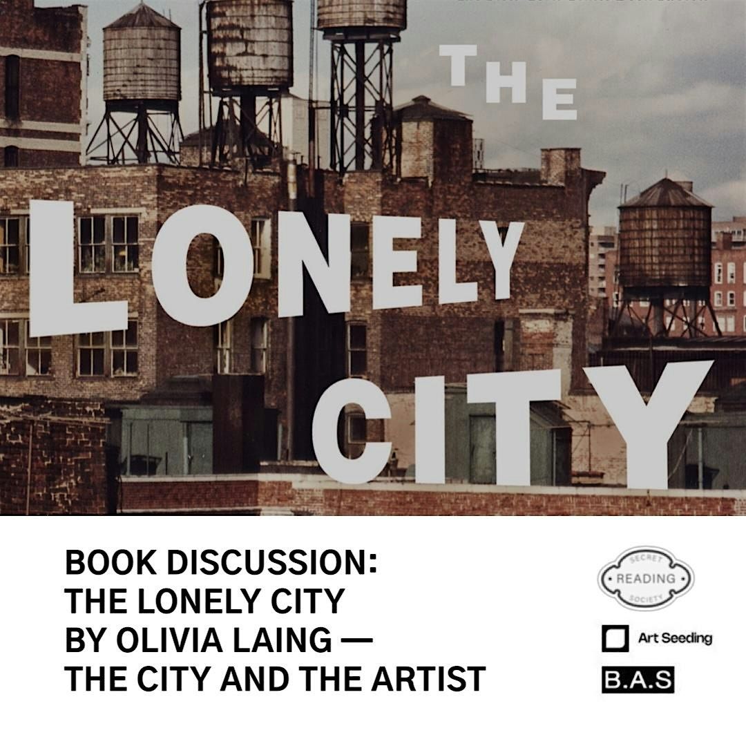 Book club: The Lonely City by Olivia Laing \u2014 the city and the artist