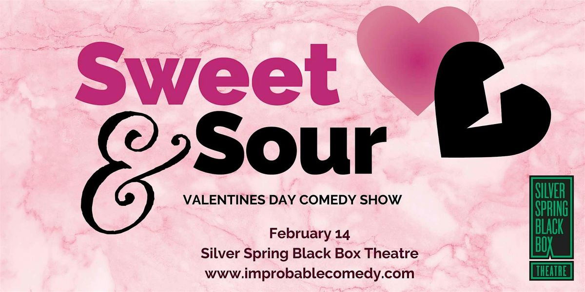 Sweet & Sour Valentine's Day Comedy Show