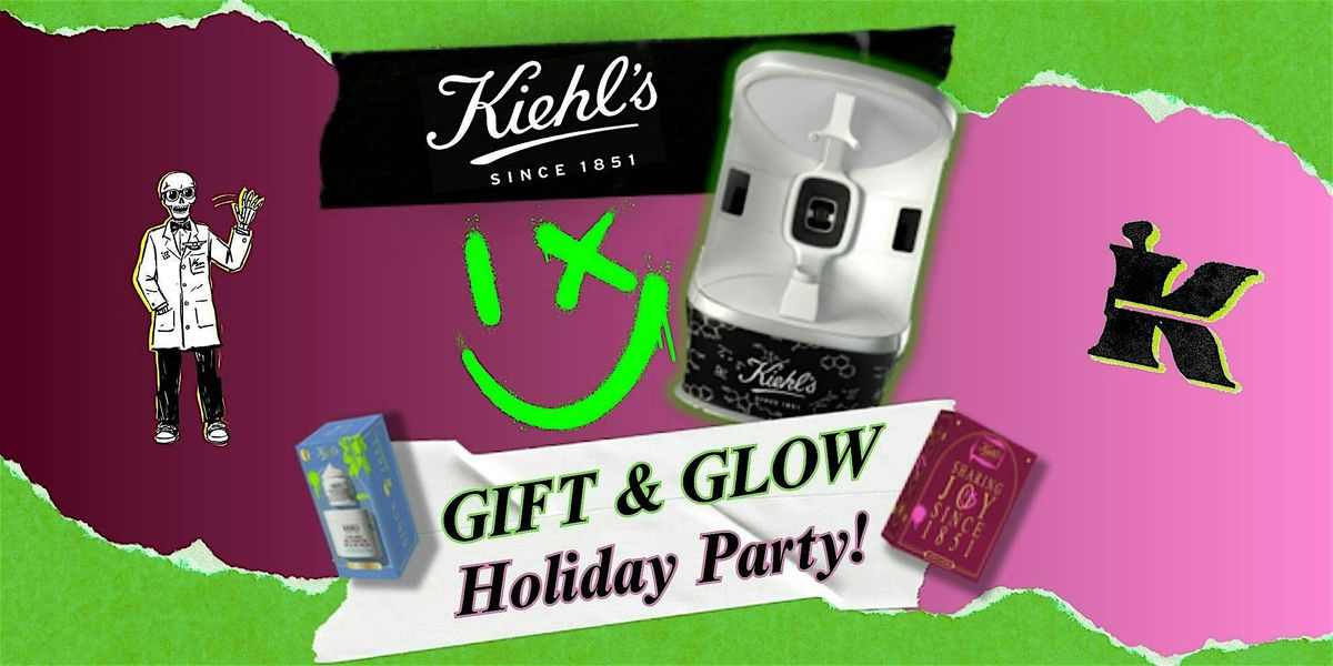 Kiehl's Gift & Glow Holiday Party! - Boston