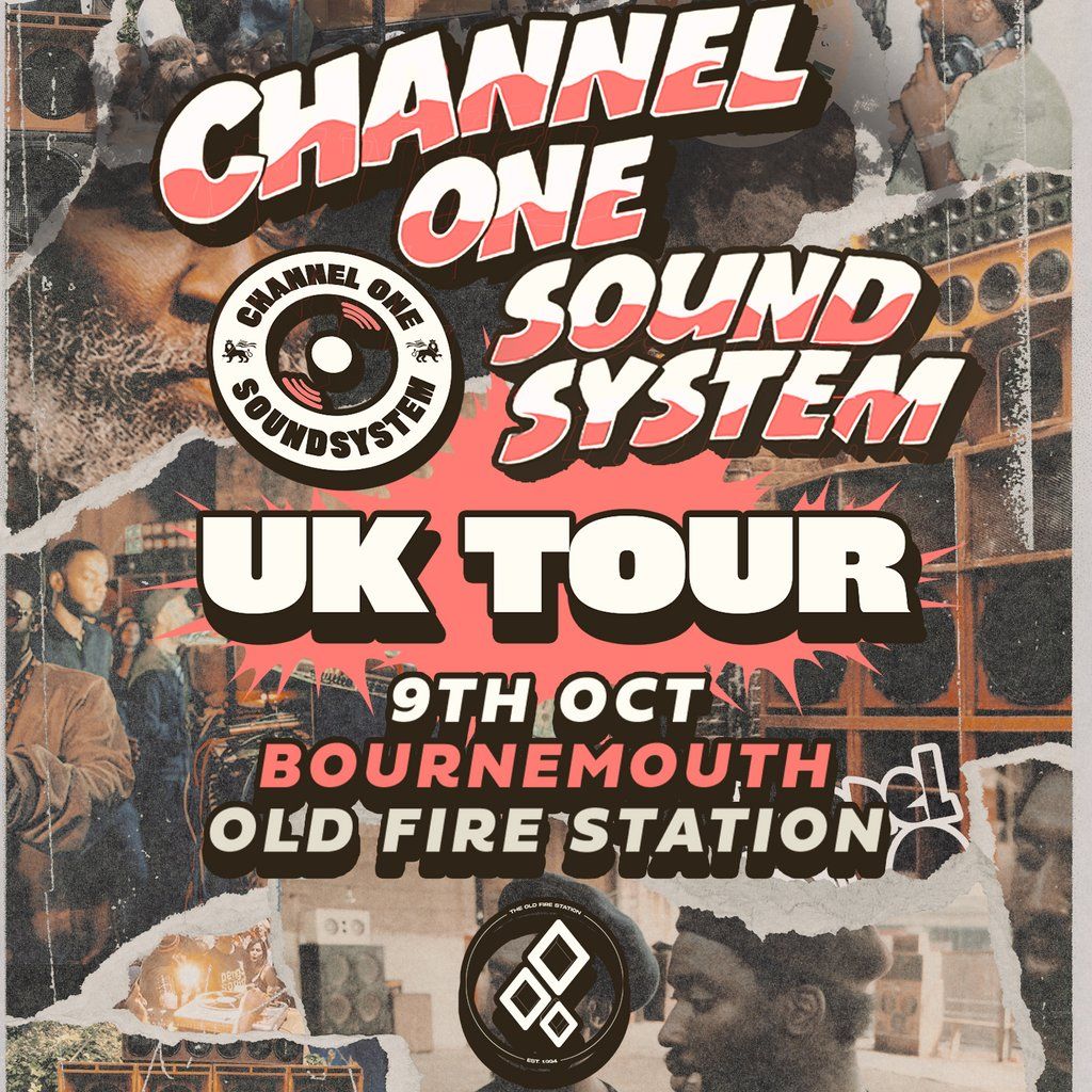 Channel One Sound System UK Tour: Bournemouth