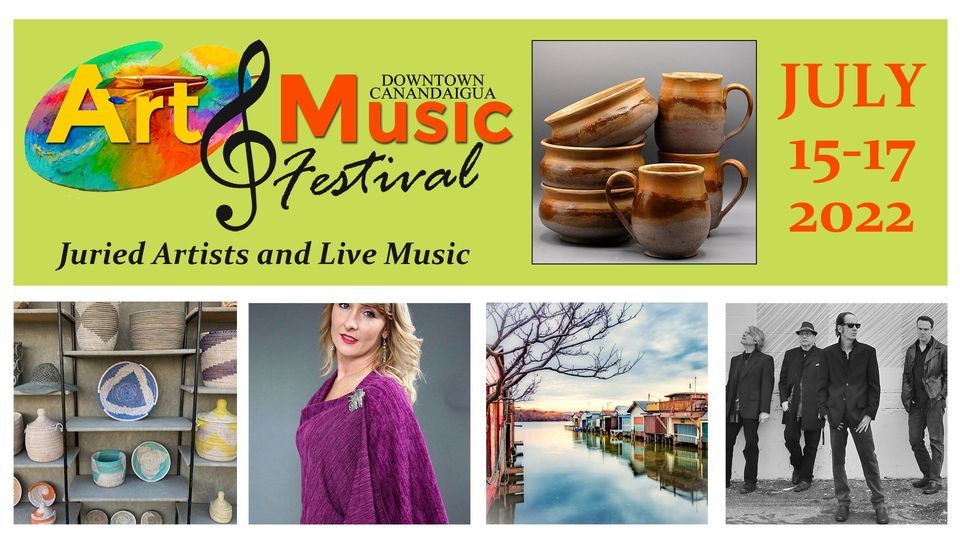 Canandaigua Art & Music Festival 2022 Historic Downtown Canandaigua