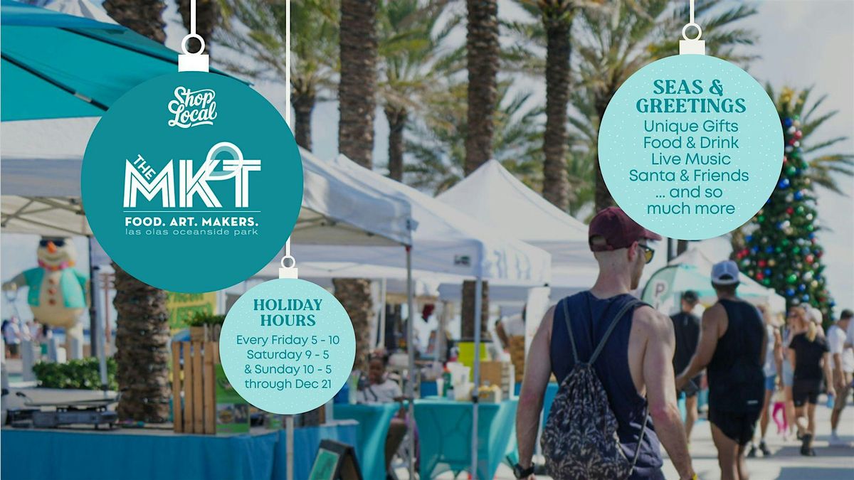 SEAS & GREETINGS MKT Weekends at Las Olas Oceanside Park