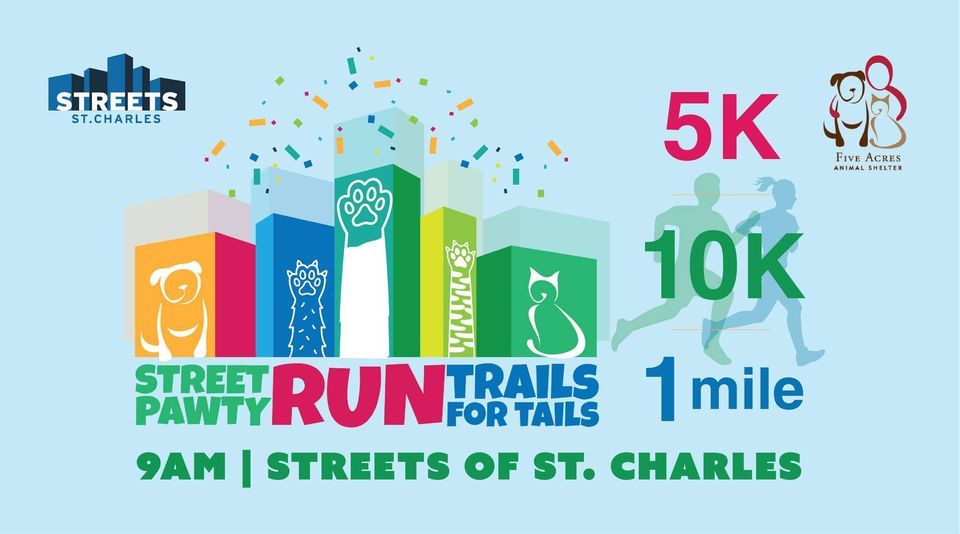 2022 Trails for Tails Street Pawty Streets of St Charles, St