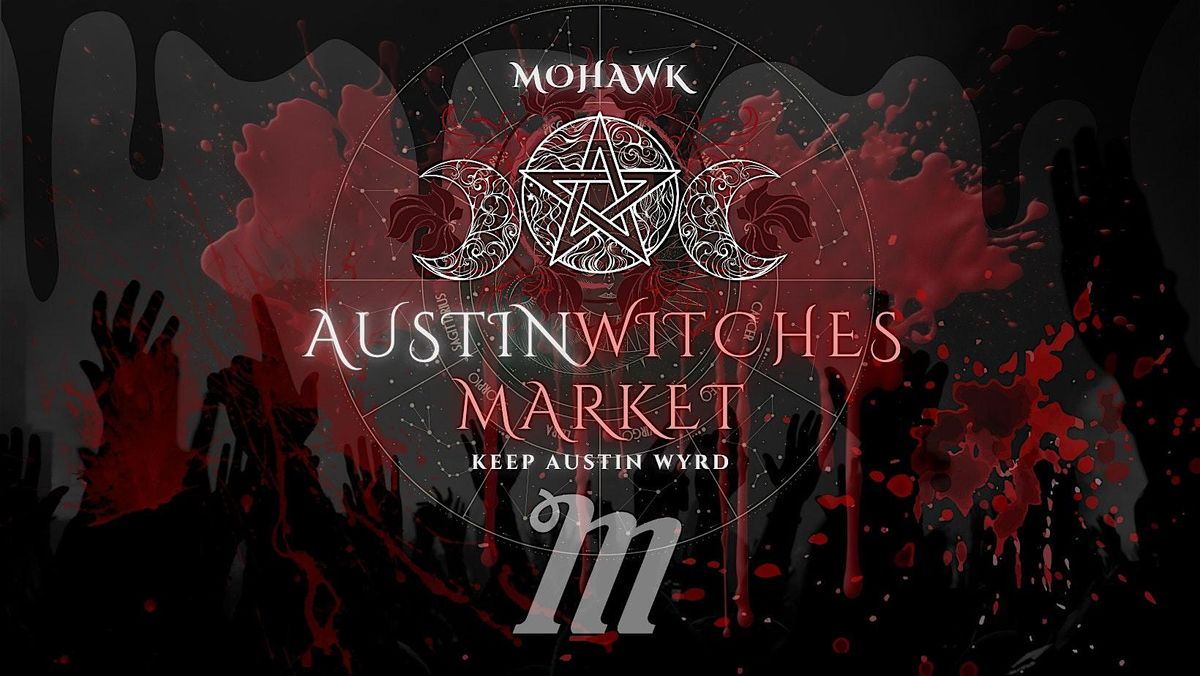 Austin Witches Market @ Mohawk Holiday Toy Drive! \u2728 Dec. 7