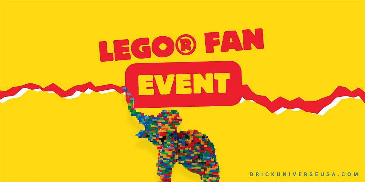 BrickUniverse LEGO\u00ae Fan Expo for all ages