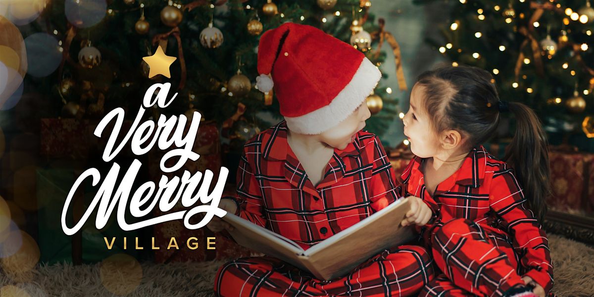 A Very Merry Village - Story Time with Mrs.Claus