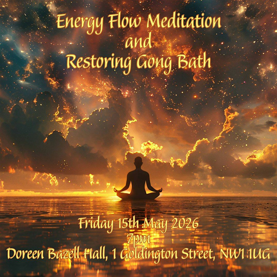 Energy Flow Meditation & Restoring Gong Bath
