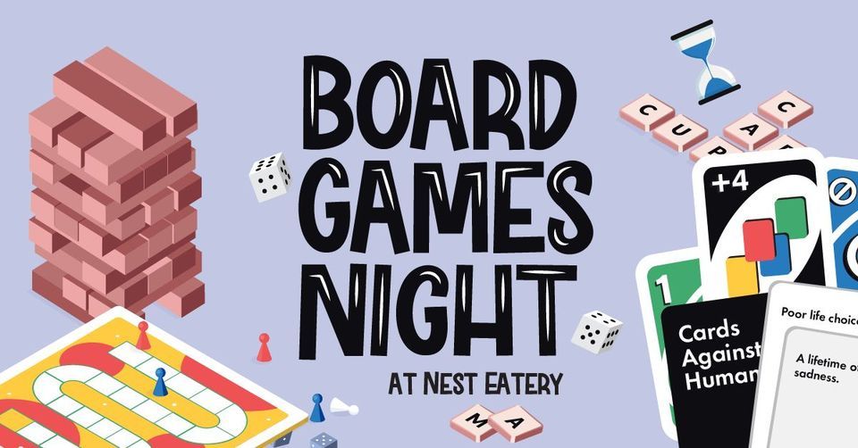 Board Games Night @ Nest Eatery