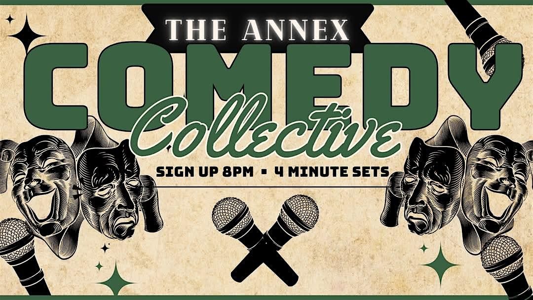 The Annex Comedy Collective Open Mic