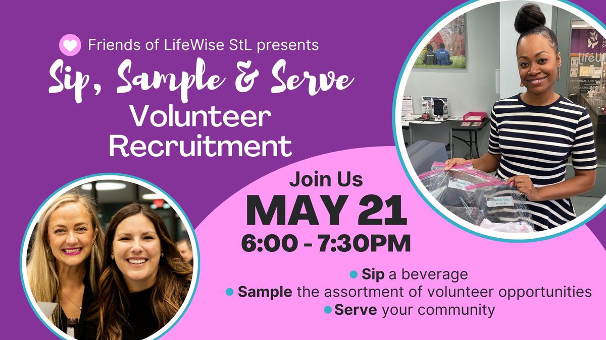 Sip, Sample & Serve | Friends of LifeWise StL Volunteer Recruitment ...