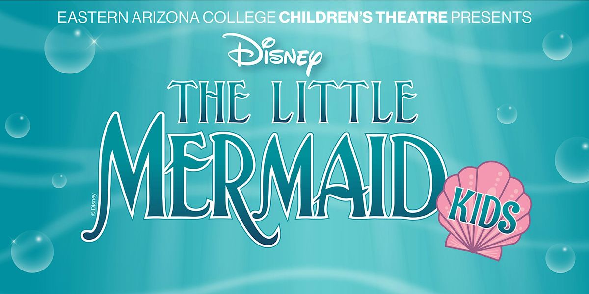 EA Childrens Theatre - Disneys The Little Mermaid Kids. at Activities ...