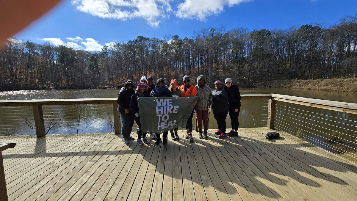 We Hike to Heal - Atlanta, FREE Women's Group Hike in Decatur, GA