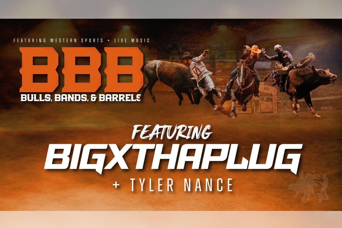 Bulls, Bands, & Barrels with BigXThaPlug and Tyler Nance