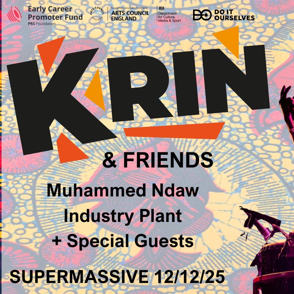 Krin & Friends @ Supermassive