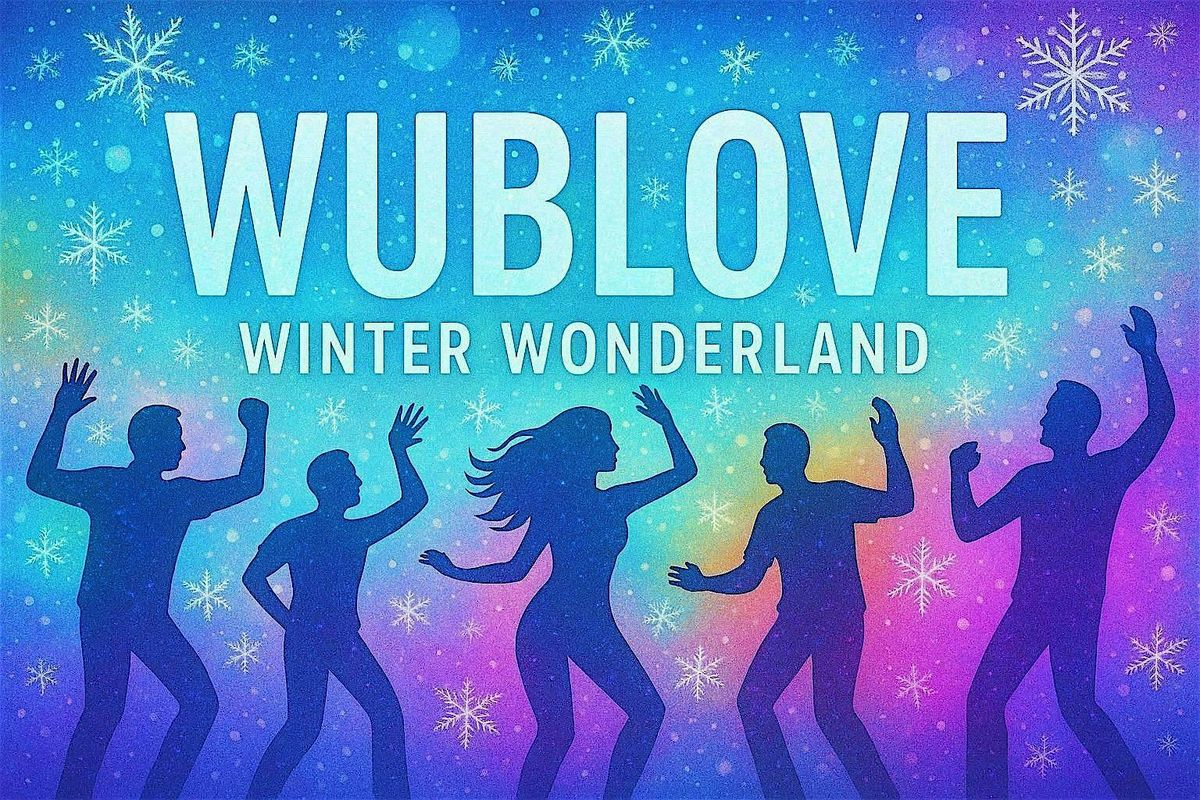 WubLove: Winter Wonderland