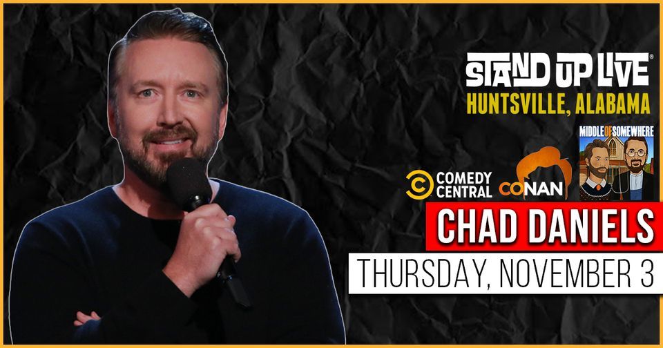 Chad Daniels At Stand Up Live Stand Up Live Huntsville November 3 2022 chad-daniels-at-stand-up-live-stand-up-live-huntsville-november-3-2022