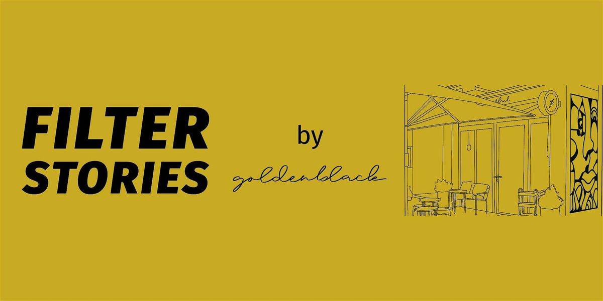 Filter Stories @ goldenblack