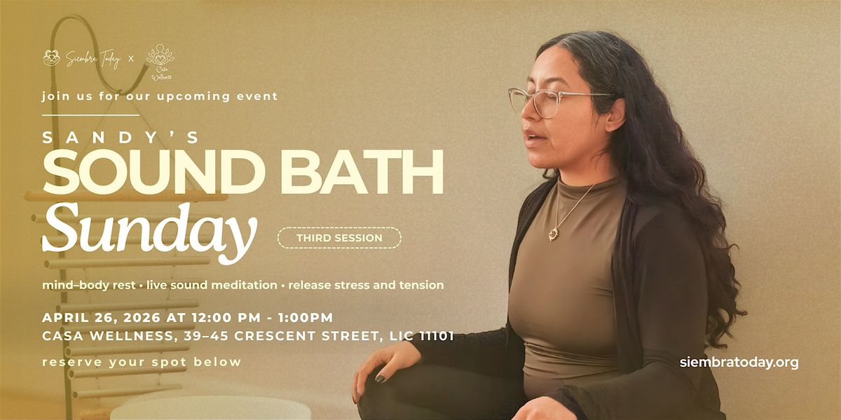 Copy of Community Sound Bath ~ Ba\u00f1o De Sonido