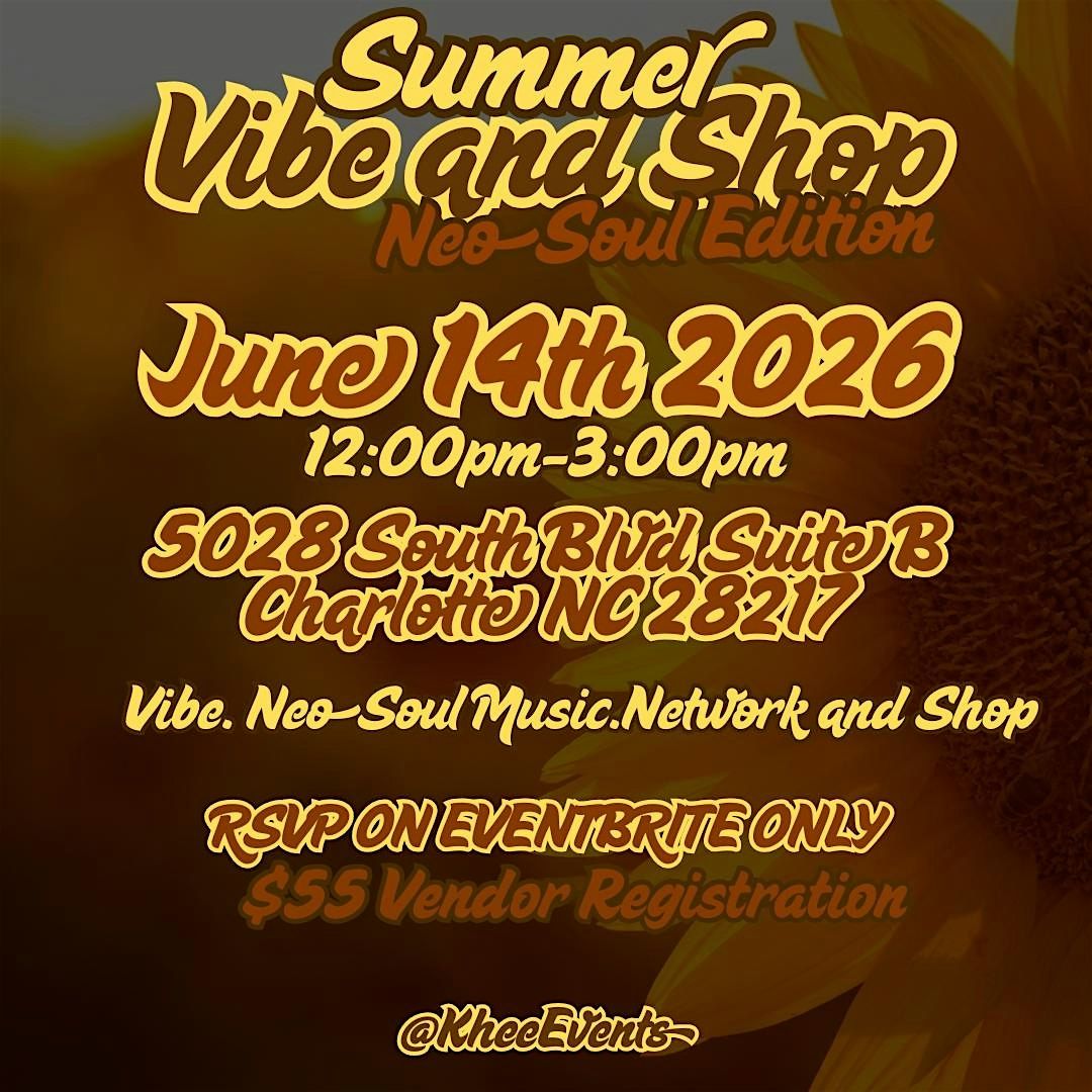 Neo Soul Summer Vibe & Shop