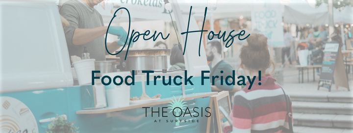 Open House: Food Truck Friday
