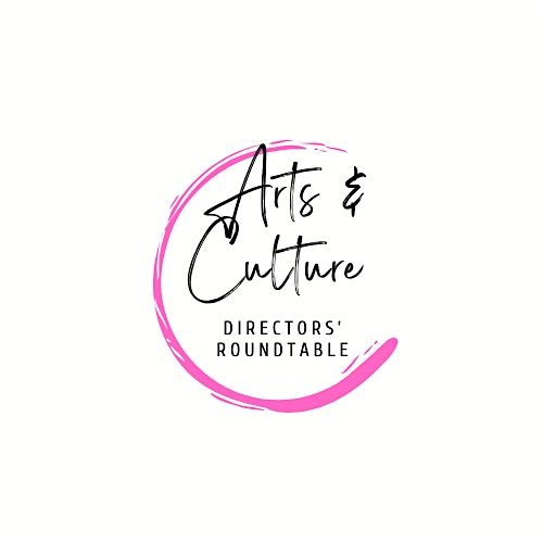November Arts and Culture Directors' Roundtable