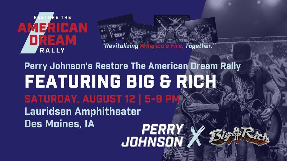 Restore The American Dream Rally BIG & RICH LIVE CONCERT Des Moines