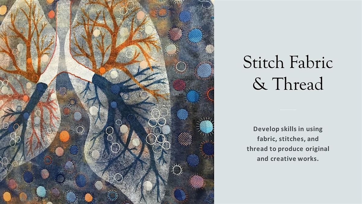 Stitch, Fabric and Thread - Bury St Edmunds
