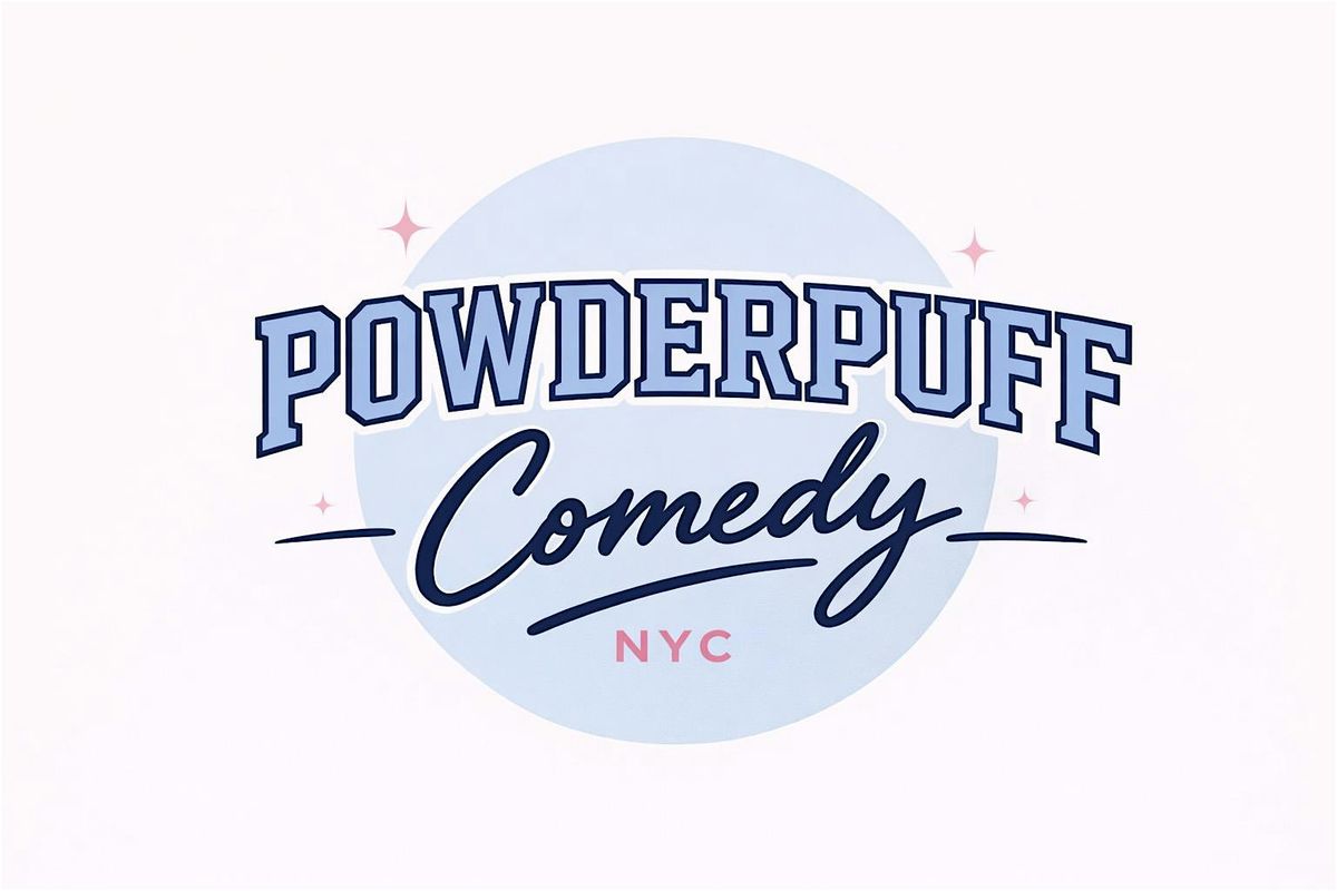 Powder Puff Comedy