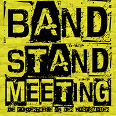 Band Stand Meeting