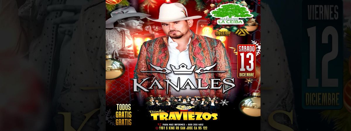 KANALES & BANDA TRAVIEZOS EN SAN JOSE