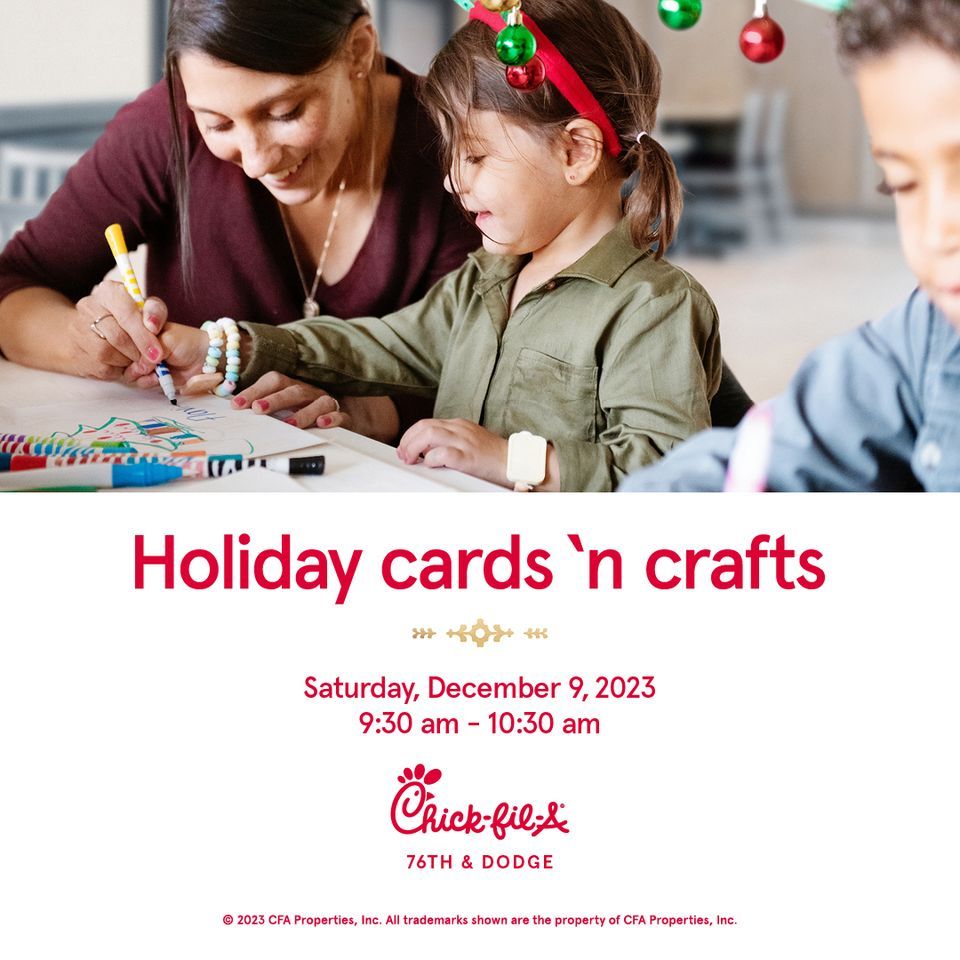 Holiday cards n crafts ChickfilA 76th & Dodge (7575 Dodge St, Omaha