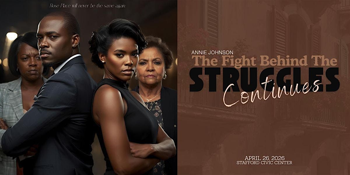 THE FIGHT BEHIND THE STRUGGLES CONTINUES