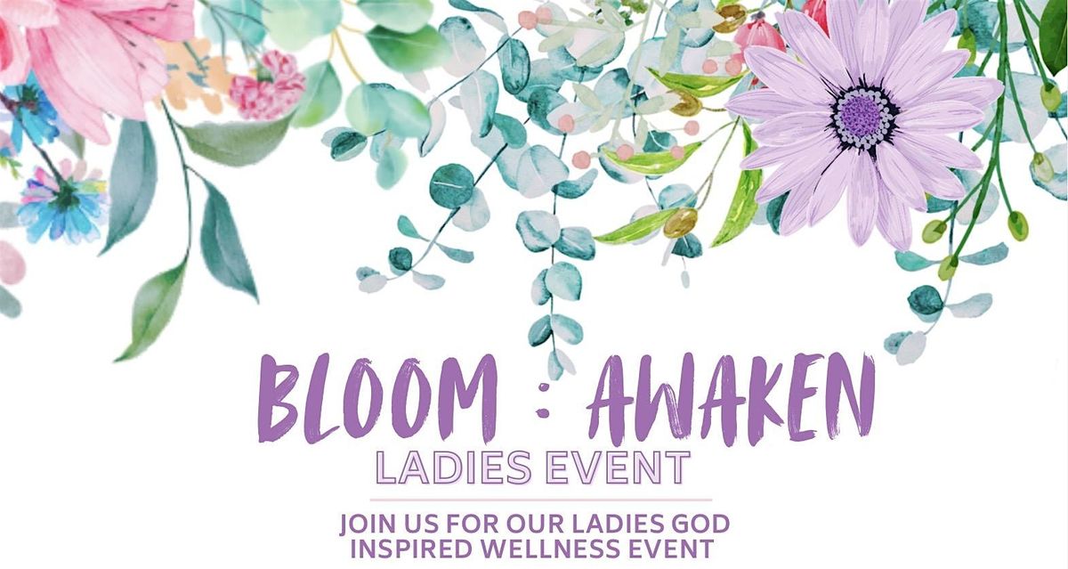 Bloom : Awaken